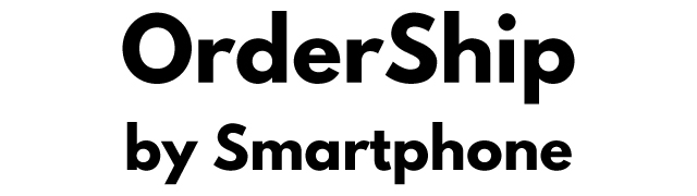 OrderShip by Smartphone